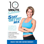 10 Minute Solution - 5 Day Get Fit Mix DVD