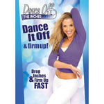 Dance Off The Inches - Dance It Off and Firm Up DVD