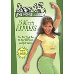 Dance Off The Inches - 15 Minute Express DVD